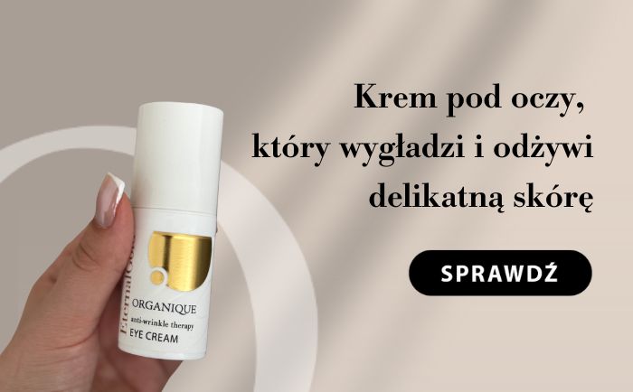  Wybierz krem pod oczy, który wygładzi i odżywi delikatną skórę